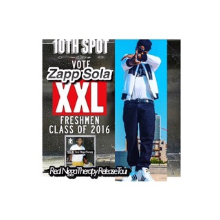 XXL FRESHMAN CLASS: Vote ZAPP SOLA FOR … Year 2017  // To Submit your request for A #ZappSola For Consideration: please email: TheBreak@xxlmag.com